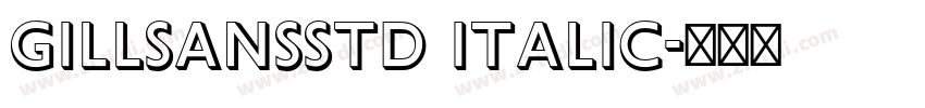 GillSansStd Italic字体转换